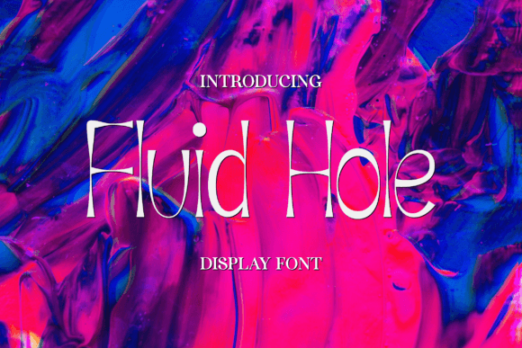 Fluid Hole Font: A Display Typeface for Bold Campaigns