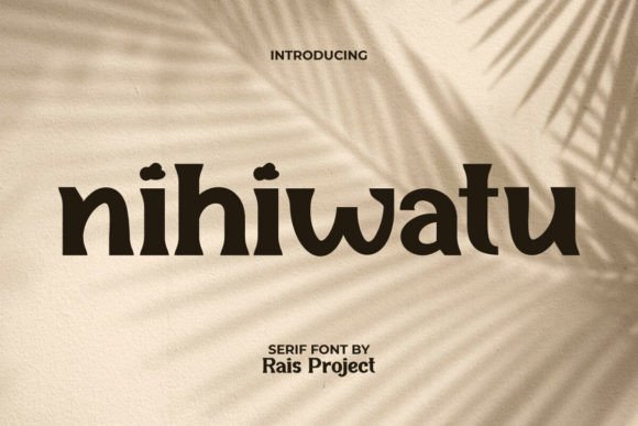 Nihiwatu Font: Elevating Editorial Design and Layouts