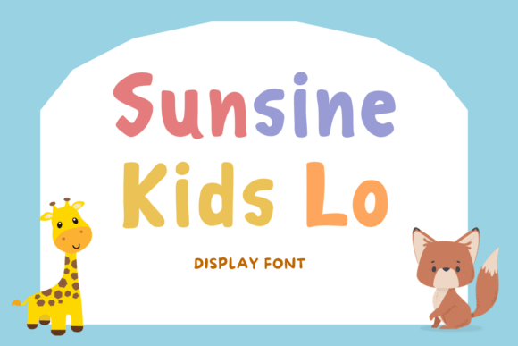 Sunsine Kids Lo Font: Playful Display Type for Marketing