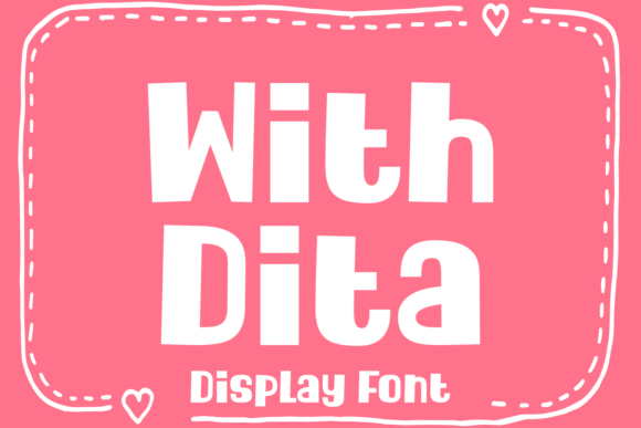 With Dita Font: Adding Joy to Small Business Branding
